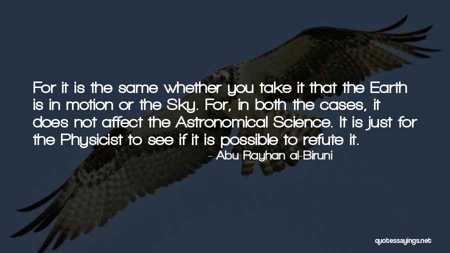 Refute Quotes By Abu Rayhan Al-Biruni