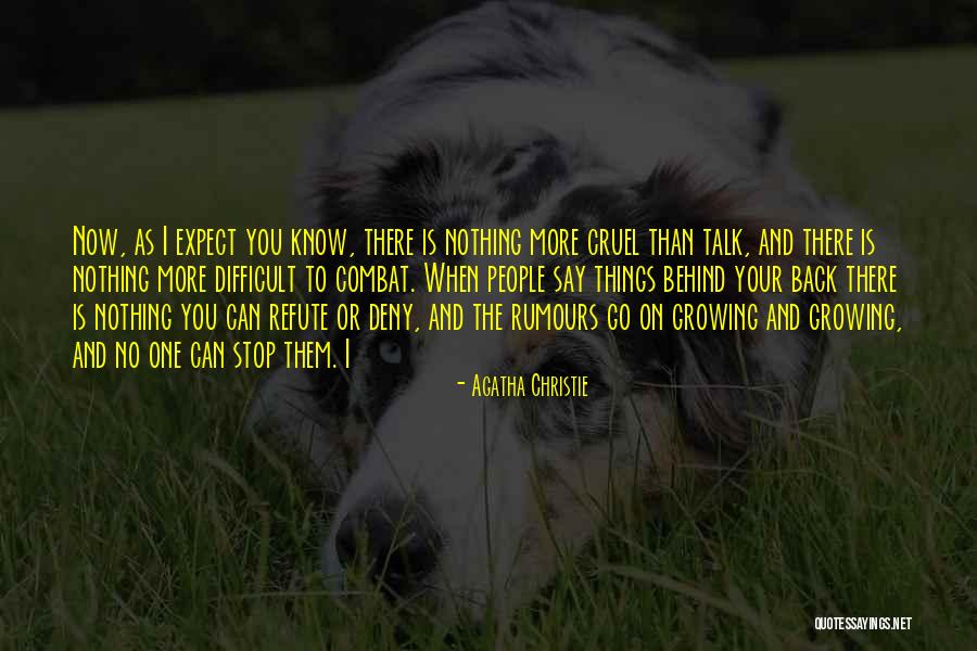 Refute Quotes By Agatha Christie