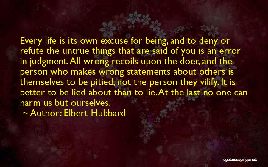 Refute Quotes By Elbert Hubbard