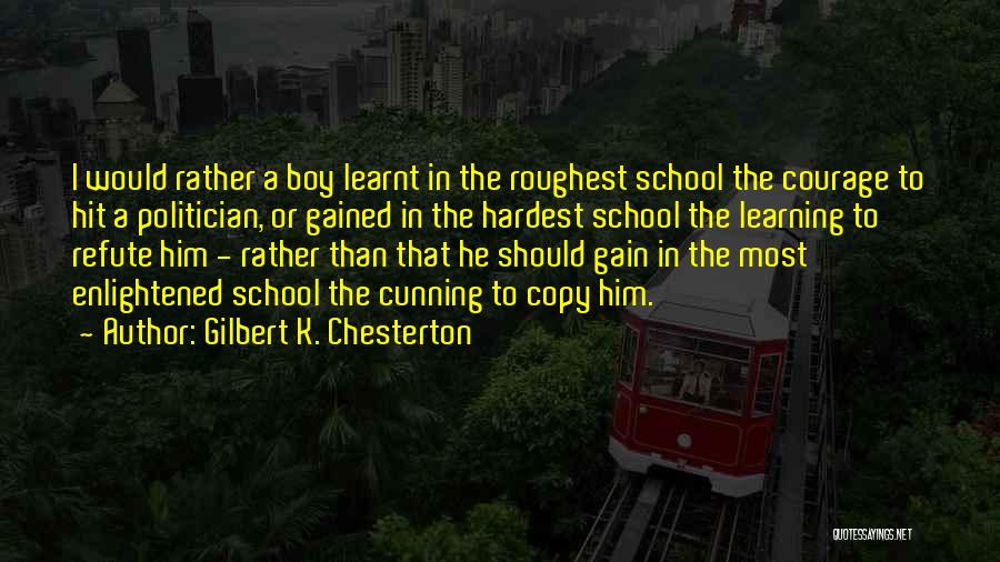 Refute Quotes By Gilbert K. Chesterton