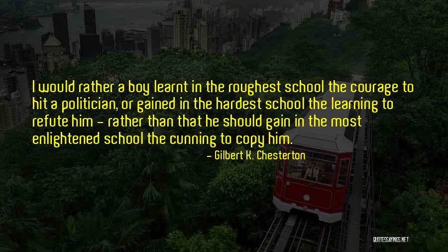 Refute Quotes By Gilbert K. Chesterton