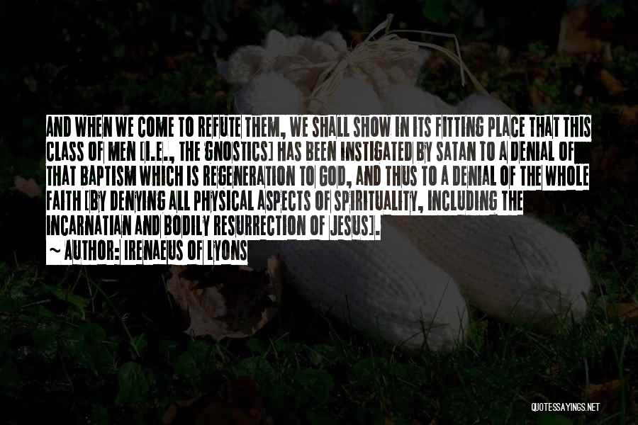 Refute Quotes By Irenaeus Of Lyons Refute Quotes By Irenaeus Of Lyons