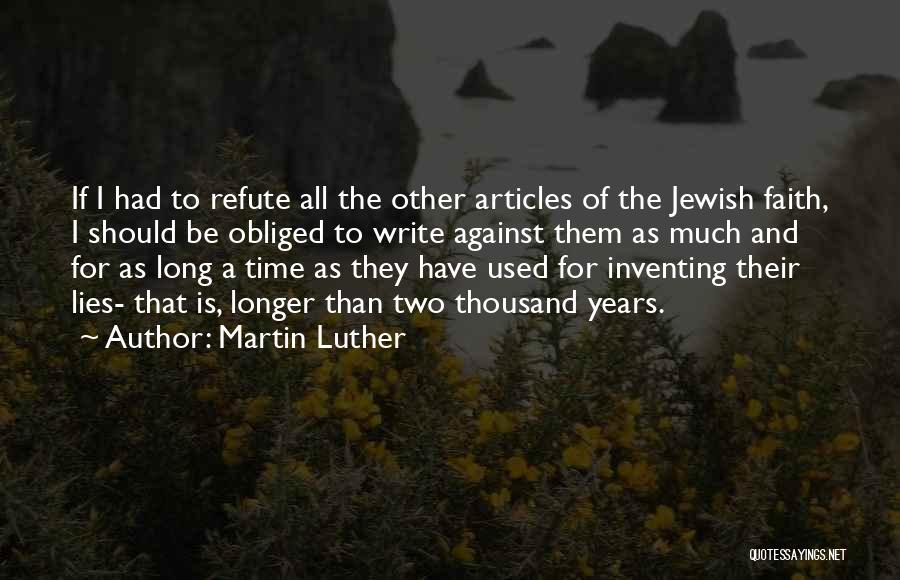 Refute Quotes By Martin Luther