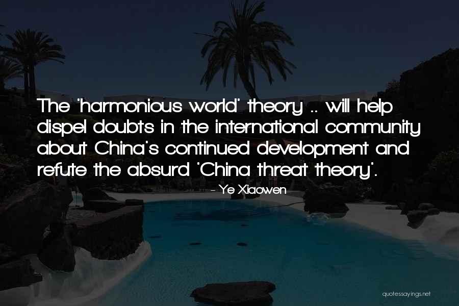 Refute Quotes By Ye Xiaowen Refute Quotes By Ye Xiaowen