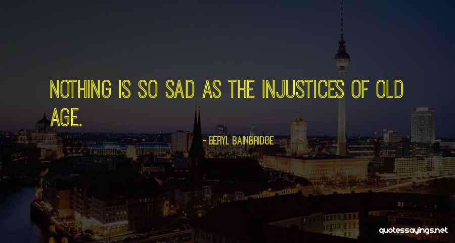 Refutes In An Argument Quotes By Beryl Bainbridge