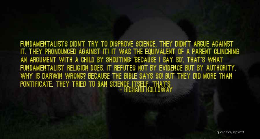 Refutes In An Argument Quotes By Richard Holloway