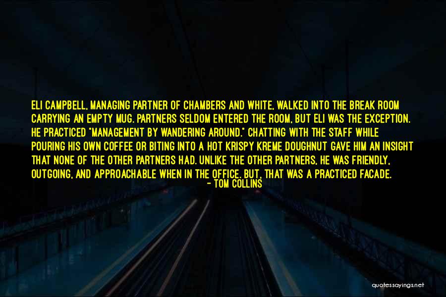 Refutes In An Argument Quotes By Tom Collins