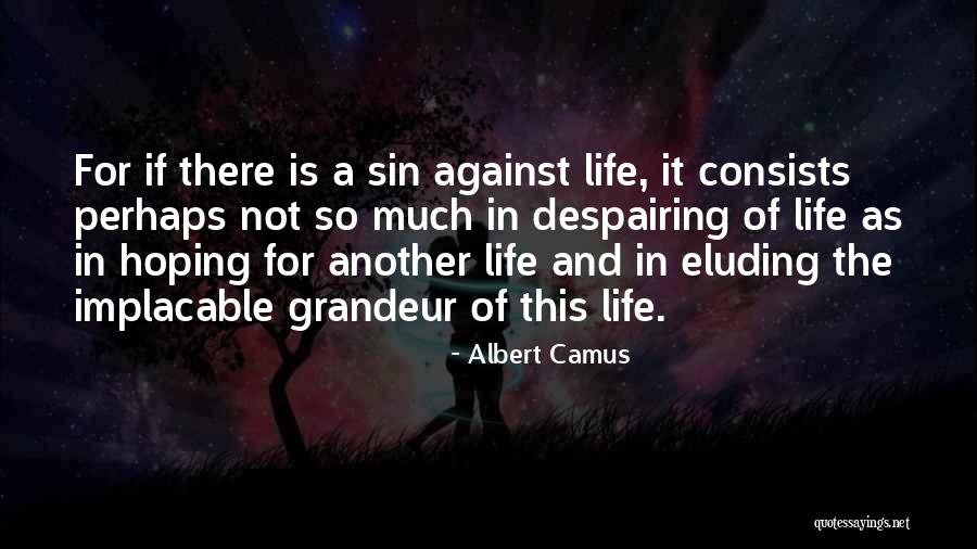 Refuzul Executorului Quotes By Albert Camus