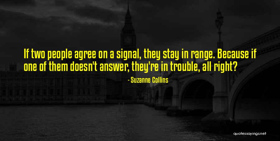 Refuzul Executorului Quotes By Suzanne Collins
