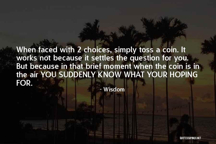 Refuzul Executorului Quotes By Wisdom