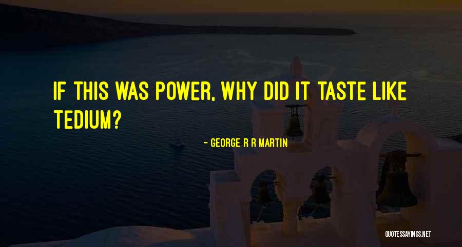 Regados Quotes By George R R Martin Regados Quotes By George R R Martin