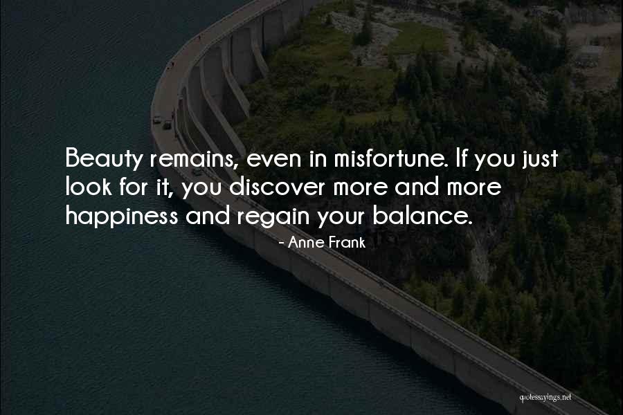 Regain Happiness Quotes By Anne Frank Regain Happiness Quotes By Anne Frank