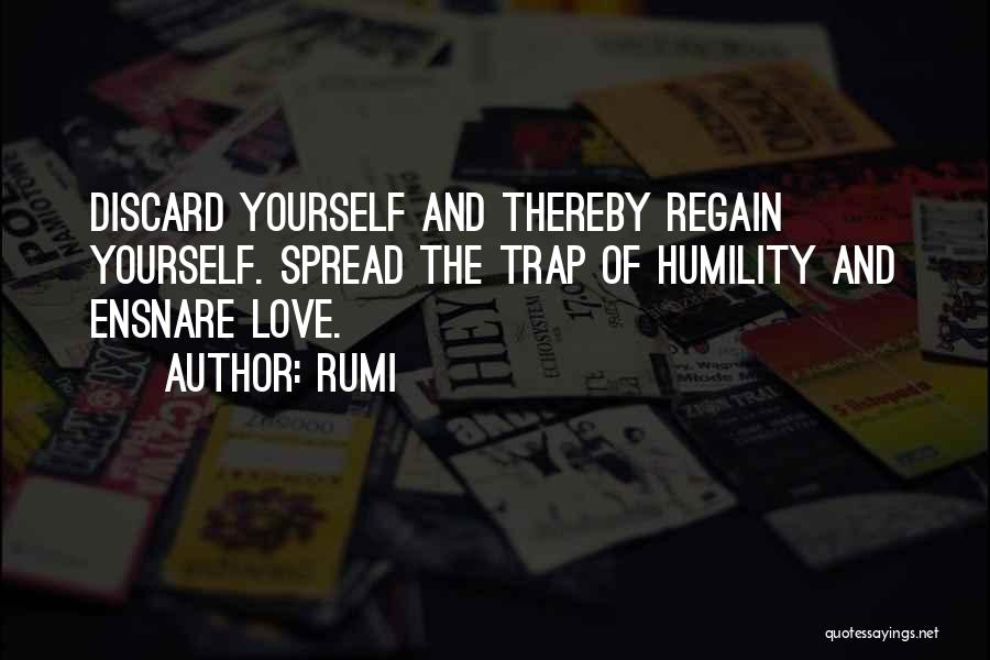 Regain Love Quotes By Rumi