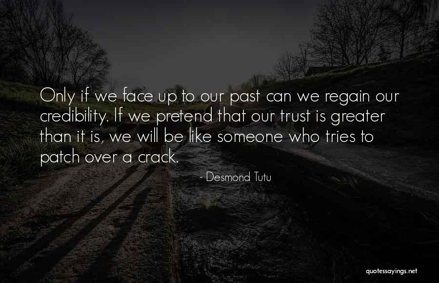 Regain Trust Quotes By Desmond Tutu Regain Trust Quotes By Desmond Tutu