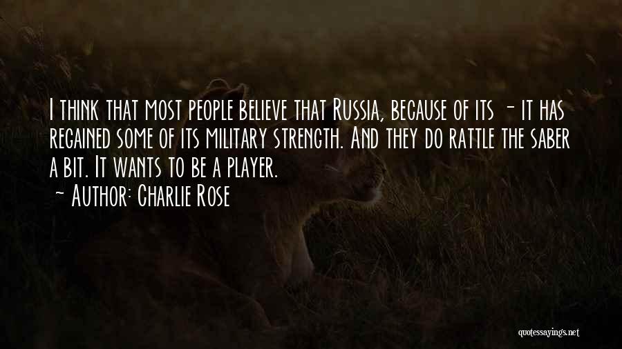 Regained Quotes By Charlie Rose