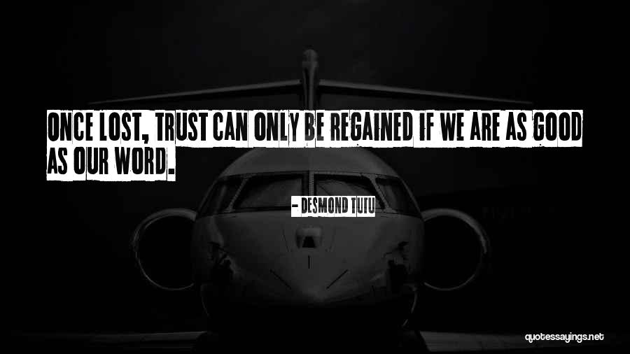 Regained Quotes By Desmond Tutu