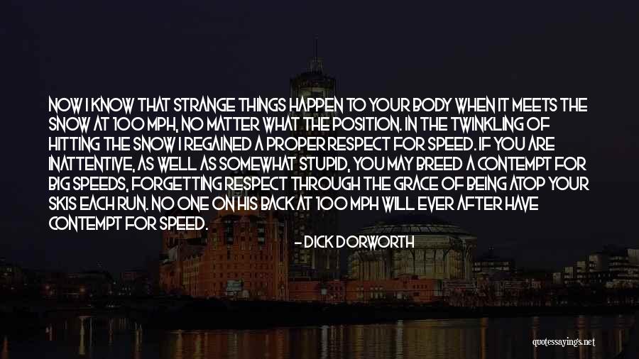 Regained Quotes By Dick Dorworth