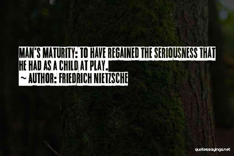 Regained Quotes By Friedrich Nietzsche