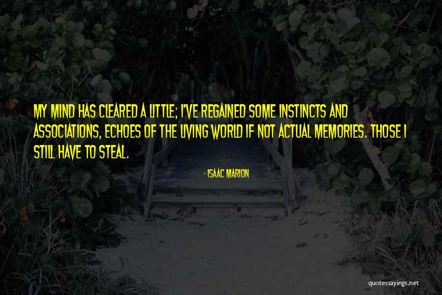 Regained Quotes By Isaac Marion