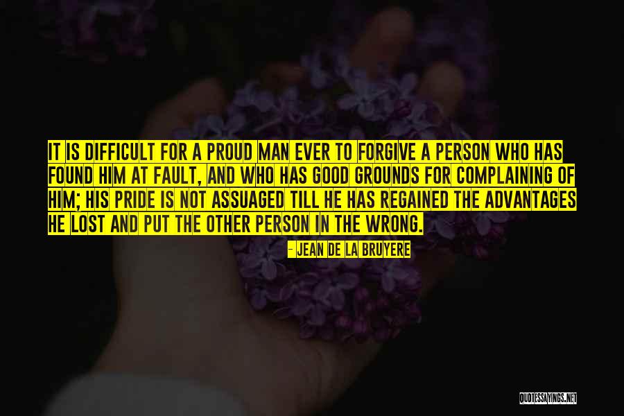 Regained Quotes By Jean De La Bruyere