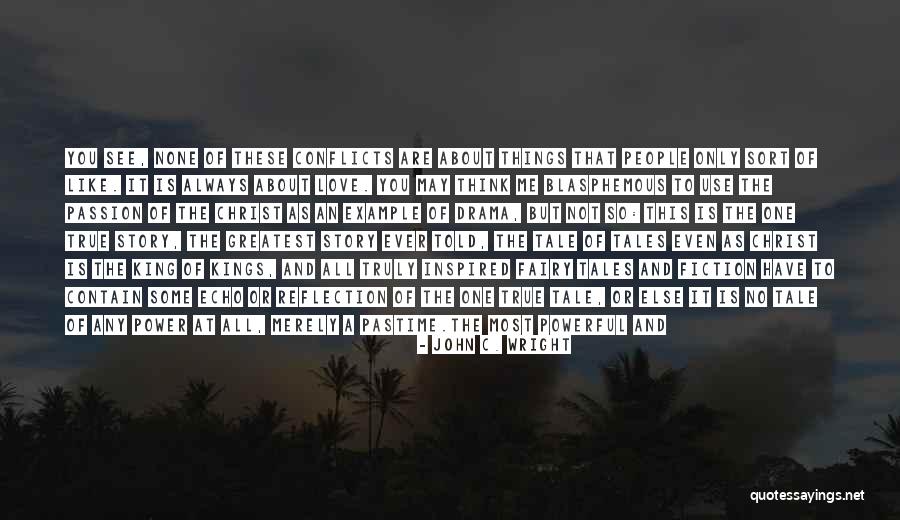 Regained Quotes By John C. Wright