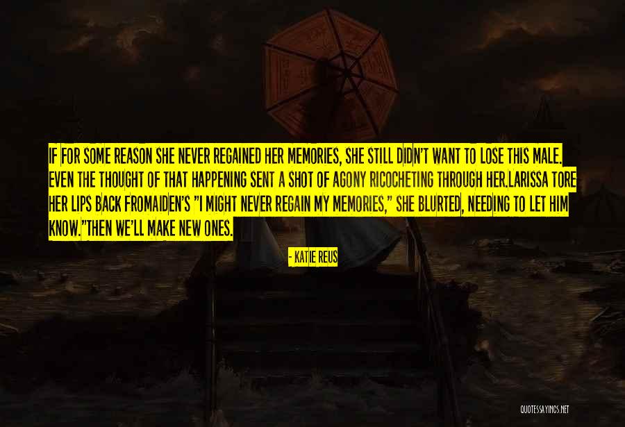 Regained Quotes By Katie Reus
