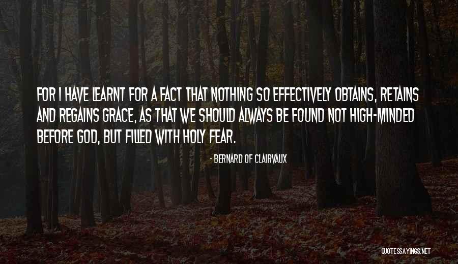 Regains Quotes By Bernard Of Clairvaux Regains Quotes By Bernard Of Clairvaux