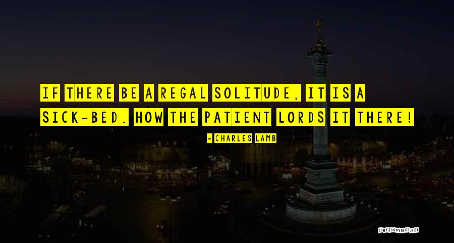 Regal Quotes By Charles Lamb Regal Quotes By Charles Lamb