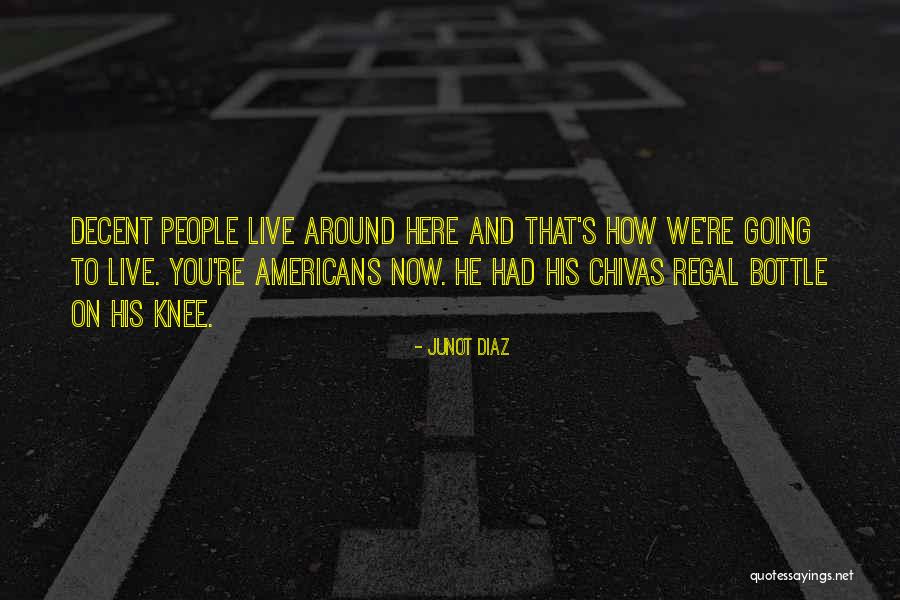 Regal Quotes By Junot Diaz Regal Quotes By Junot Diaz