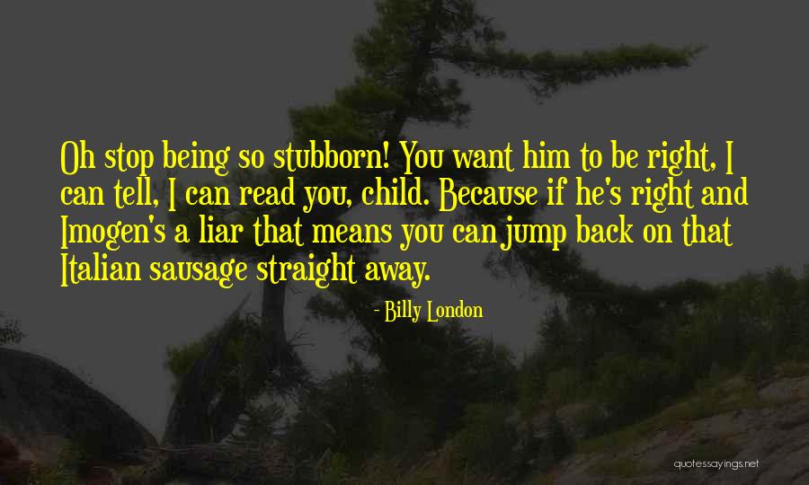 Regalar Asamblea Quotes By Billy London