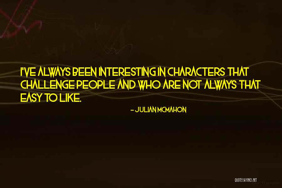 Regalartech Quotes By Julian McMahon Regalartech Quotes By Julian McMahon
