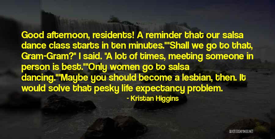 Regalartech Quotes By Kristan Higgins Regalartech Quotes By Kristan Higgins