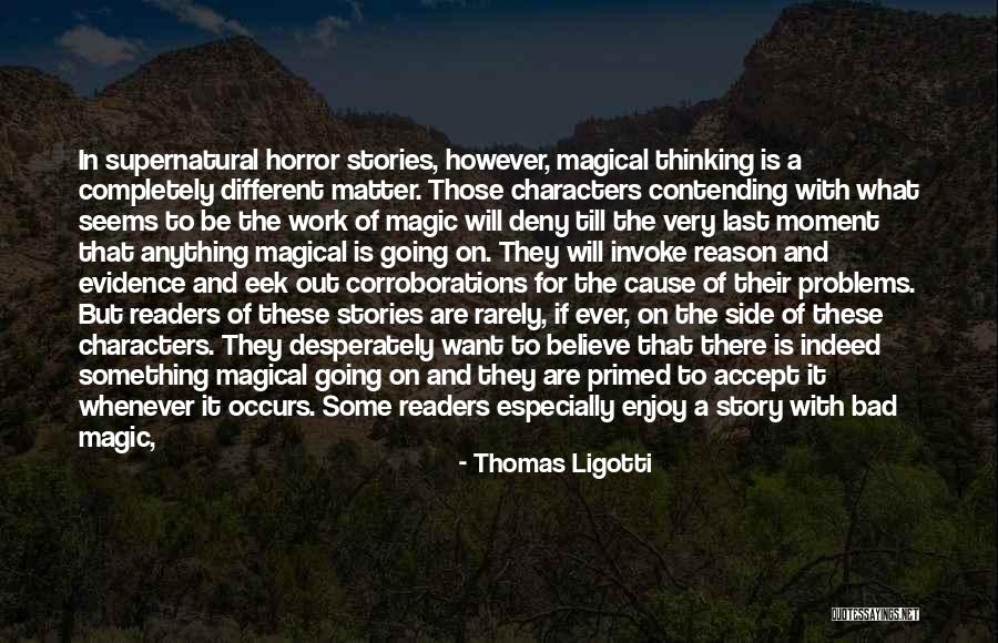 Regalbuto Cronaca Quotes By Thomas Ligotti Regalbuto Cronaca Quotes By Thomas Ligotti