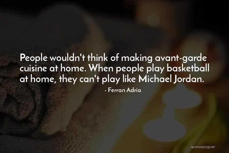Regalverborgenheiten Quotes By Ferran Adria Regalverborgenheiten Quotes By Ferran Adria