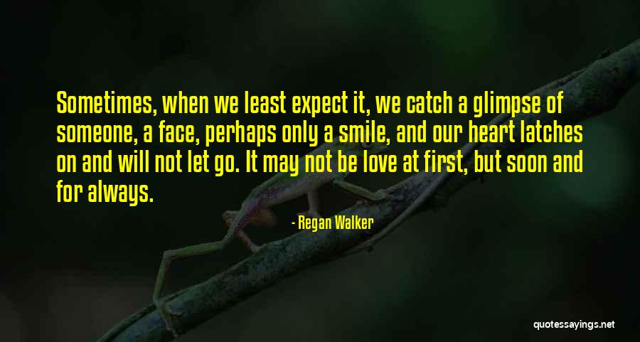 Regan Walker Quotes 504319