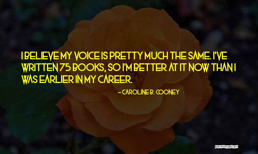 Regaofparis Quotes By Caroline B. Cooney Regaofparis Quotes By Caroline B. Cooney