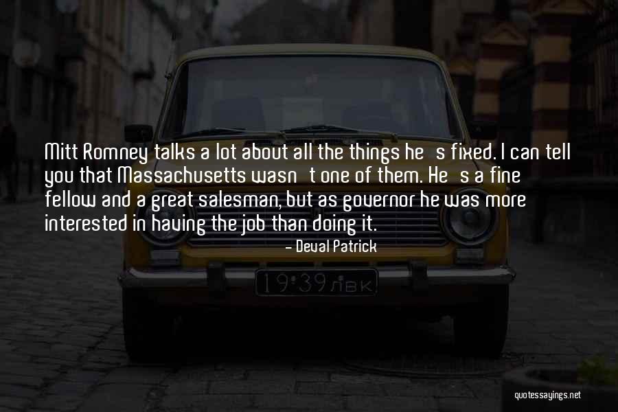 Regar Quotes By Deval Patrick Regar Quotes By Deval Patrick
