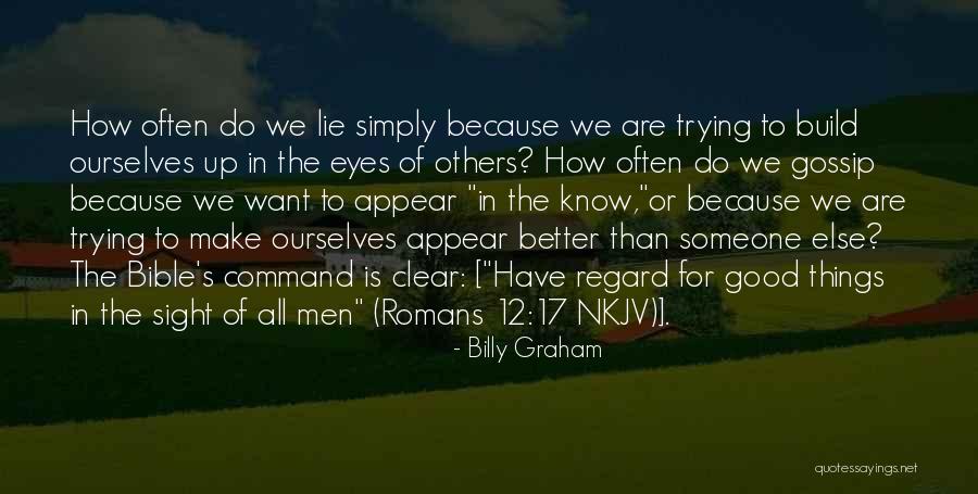 Regard For Others Quotes By Billy Graham Regard For Others Quotes By Billy Graham