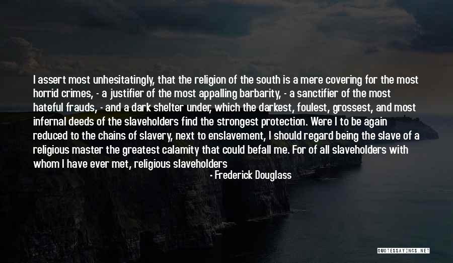 Regard For Others Quotes By Frederick Douglass