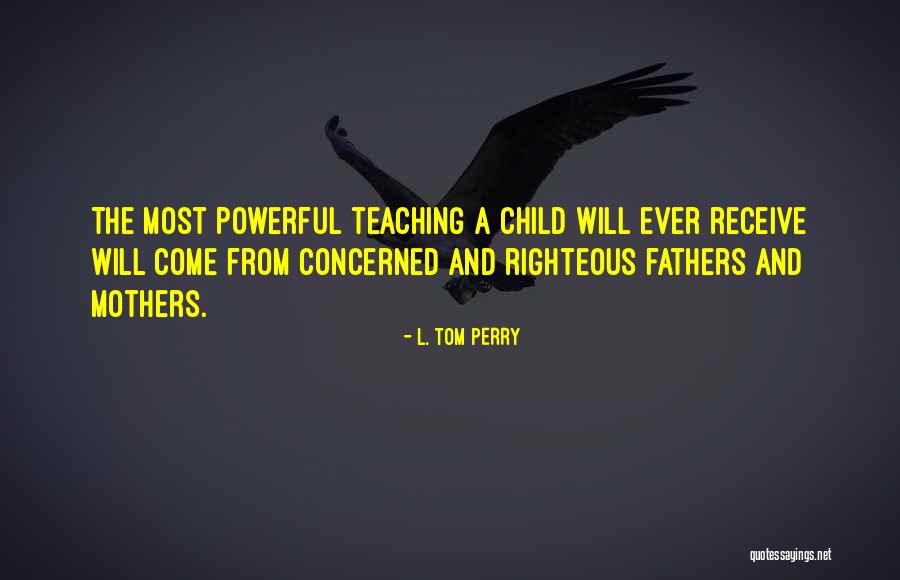Regardant Quotes By L. Tom Perry Regardant Quotes By L. Tom Perry