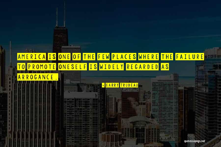 Regarded Oneself Quotes By Garry Trudeau Regarded Oneself Quotes By Garry Trudeau