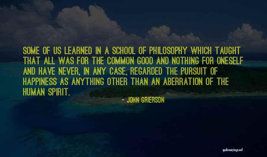 Regarded Oneself Quotes By John Grierson Regarded Oneself Quotes By John Grierson