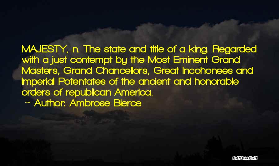 Regarded Quotes By Ambrose Bierce