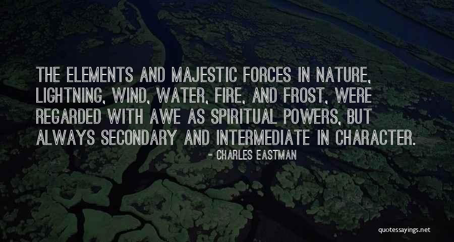 Regarded With Awe Quotes By Charles Eastman Regarded With Awe Quotes By Charles Eastman