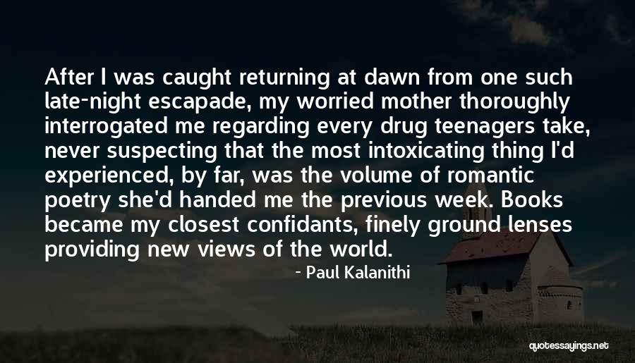 Regarding Life Quotes By Paul Kalanithi Regarding Life Quotes By Paul Kalanithi