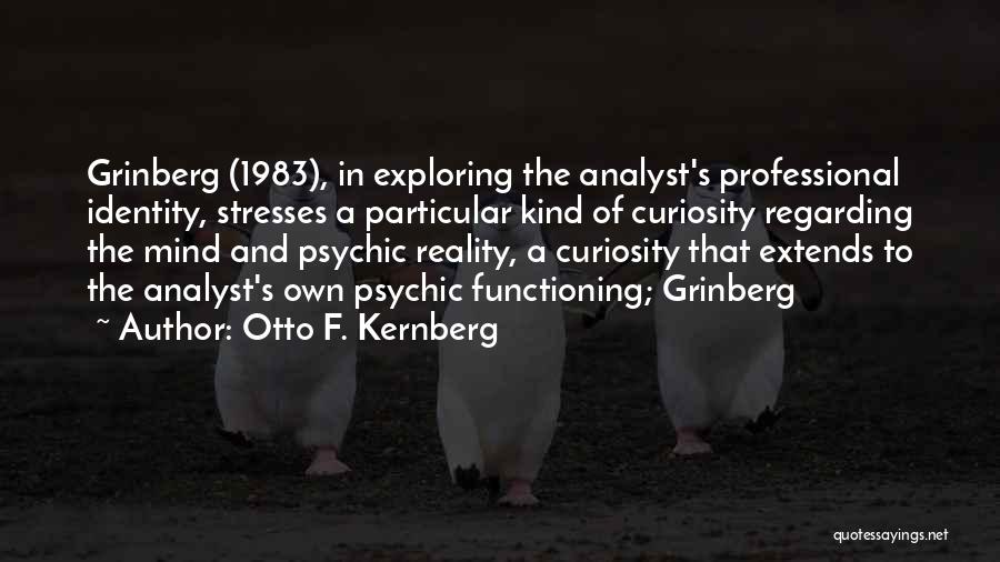 Regarding Quotes By Otto F. Kernberg