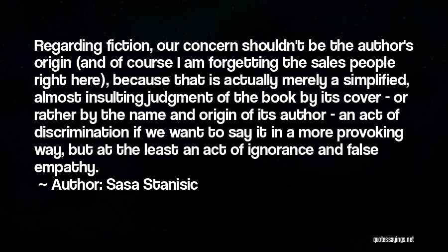 Regarding Quotes By Sasa Stanisic