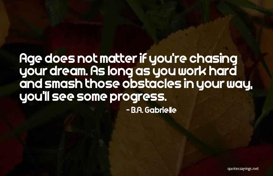 Regardles Quotes By B.A. Gabrielle Regardles Quotes By B.A. Gabrielle