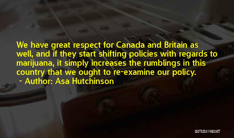 Regards Quotes By Asa Hutchinson