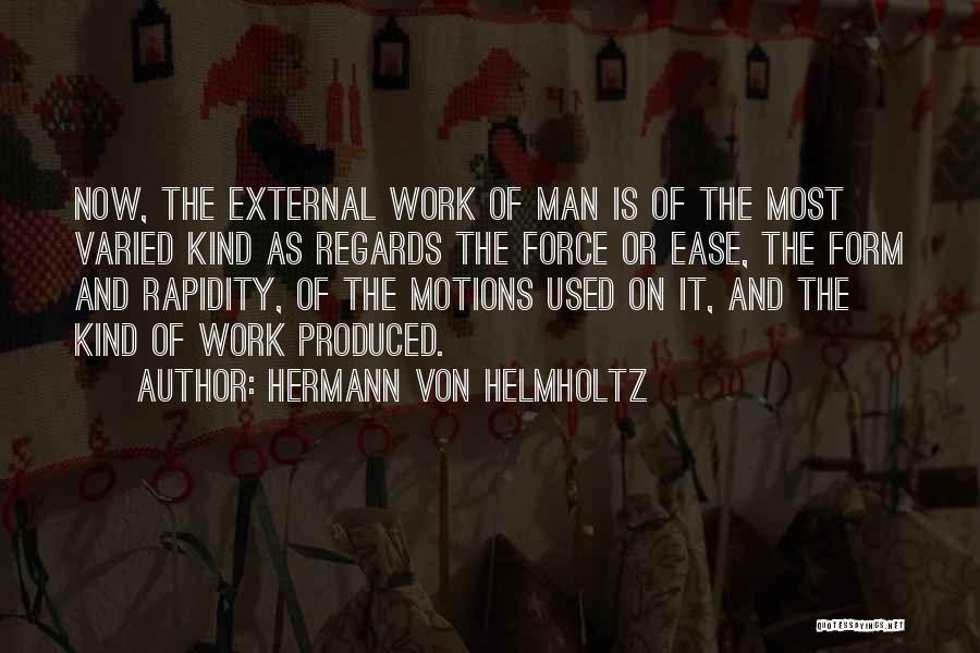 Regards Quotes By Hermann Von Helmholtz